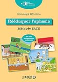 Rééduquer l\'aphasie: Méthode PACE
