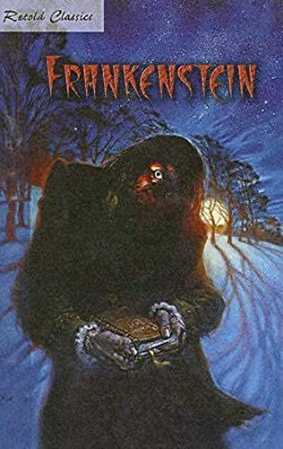 Retold Classic Novel: Frankenstein