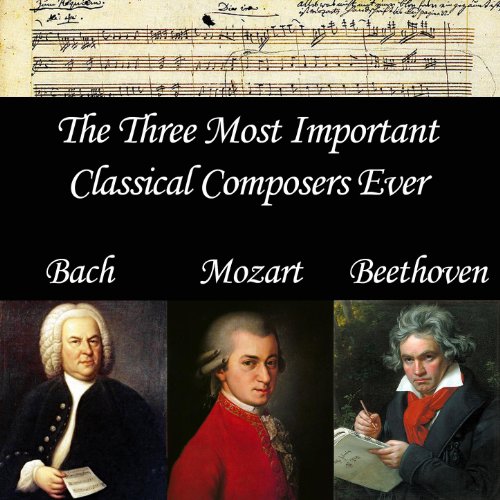 Spiele The Three Most Important Classical Composers Ever Bach, Mozart, and Beethoven von
