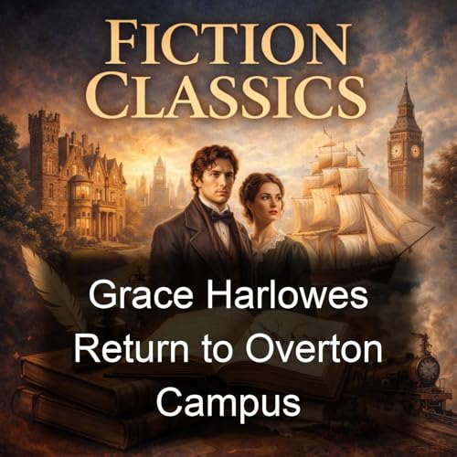 Grace Harlowes Return to Overton Campus cover art
