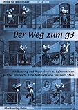 Der Weg zum g3. Mit Buzzing und Psychologie zu Spitzentönen auf der Trompete (Musik für Blechbläser)