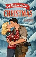A Picture Perfect Christmas: A Novella (Snow Place Like Home) 1970935995 Book Cover