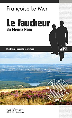 Le Faucheur du Menez Hom: Le Gwen et Le Fur - Tome 3 Livre eBook France