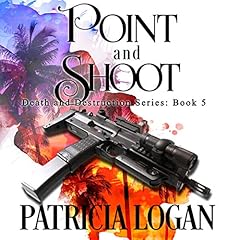 Point and Shoot Audiobook By Patricia Logan cover art