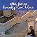 Lonely and Blue