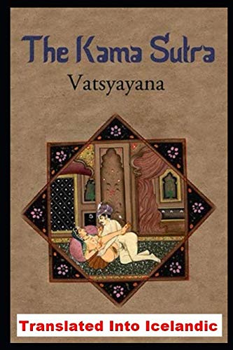 Kama Sutra: bók þýdd á íslensku (Icelandic Edition)