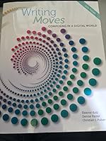 Writing Moves Composing in a Digital World 1680363913 Book Cover