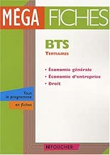 Download BTS Tertiaires : Economie générale, Economie d'entreprise, Droit (Ancienne Edition) PDF