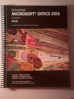 Exploring Microsoft Office 2016 Volume 1, Excel, 1/e 1323508899 Book Cover