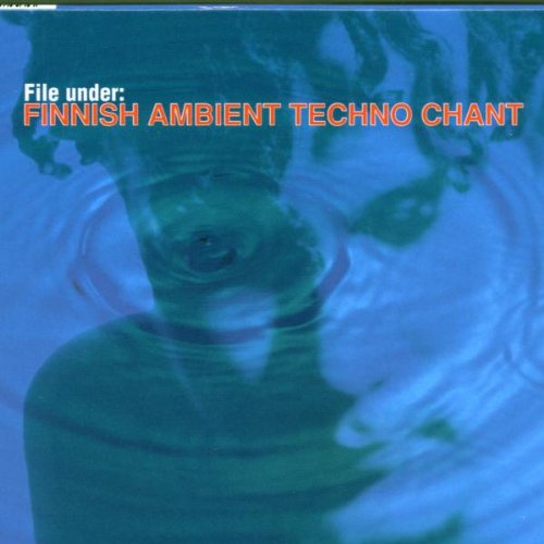 File Under: Finnish Ambient Techno Chant