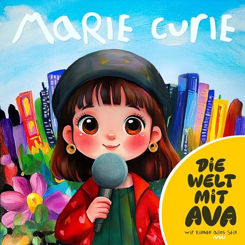Ava stellt vor - Marie Curie