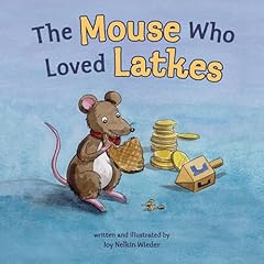 The Mouse Who Loved Latkes Audiolibro Por Joy Nelkin Wieder arte de portada