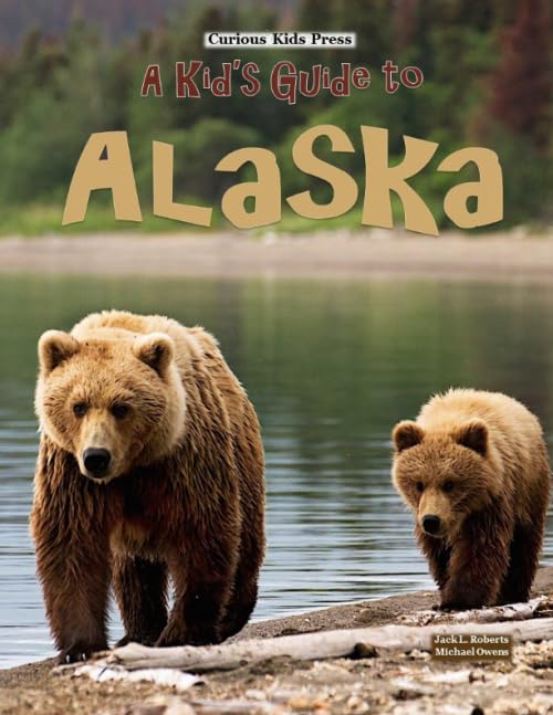 A Kid's Guide to Alaska