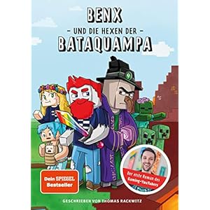 Benx und die Hexen der Bataquampa: Ein Roman aus der Welt von Rabaukien, Band 1 von DoctorBenx Gebundene Ausgabe – 8. November 2021