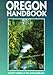 Oregon Handbook (The Americas Series)