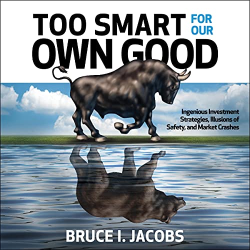 Too Smart for Our Own Good by Bruce I. Jacobs episode artwork