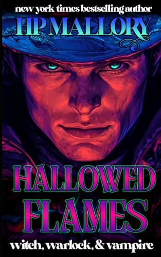 Hallowed Flames (Witch, Warlock and Vampire)