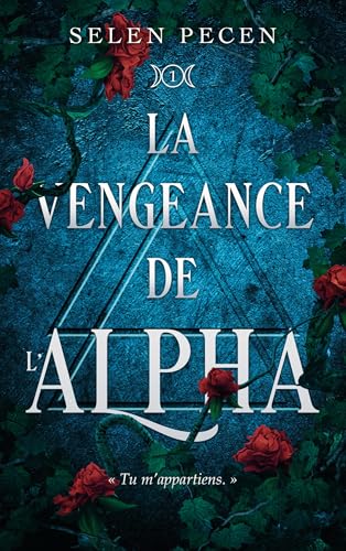  La vengeance de l\'Alpha