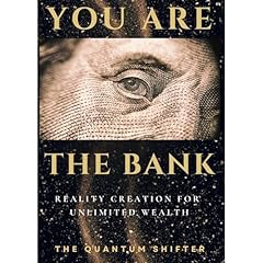 You Are The Bank Audiolibro Por The Quantum Shifter arte de portada