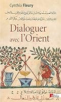 Dialoguer avec l'Orient (Biblis) 2271091799 Book Cover