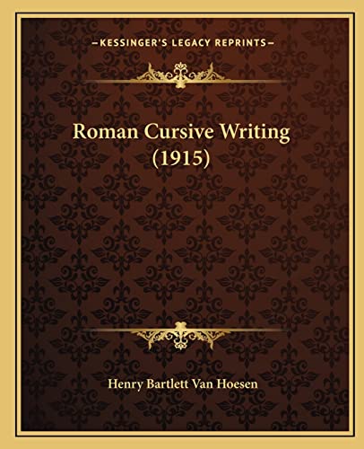 Roman Cursive Writing (1915)