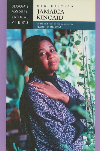 Jamaica Kincaid (Bloom's Modern Critical Views)