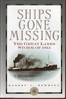 Ships Gone Missing: Great Lakes Storm of 1913 0809237156 Book Cover