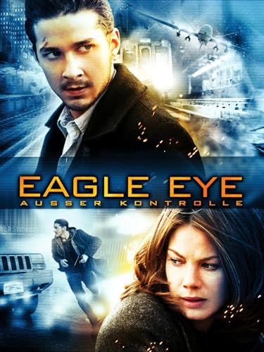 Eagle Eye - Außer Kontrolle