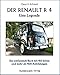 Der Renault R 4 - Eine Legende. Taschenbuch mit 416 Seiten und mehr als 400 Abbildungen: Das wohl umfassendste Buch zum Kult-Auto des 20. ... Buches  Buch mit günstig Kaufen-Der Renault R 4 - Eine Legende. Taschenbuch mit 416 Seiten und mehr als 400 Abbildungen: Das wohl umfassendste Buch zum Kult-Auto des 20. ... Buches