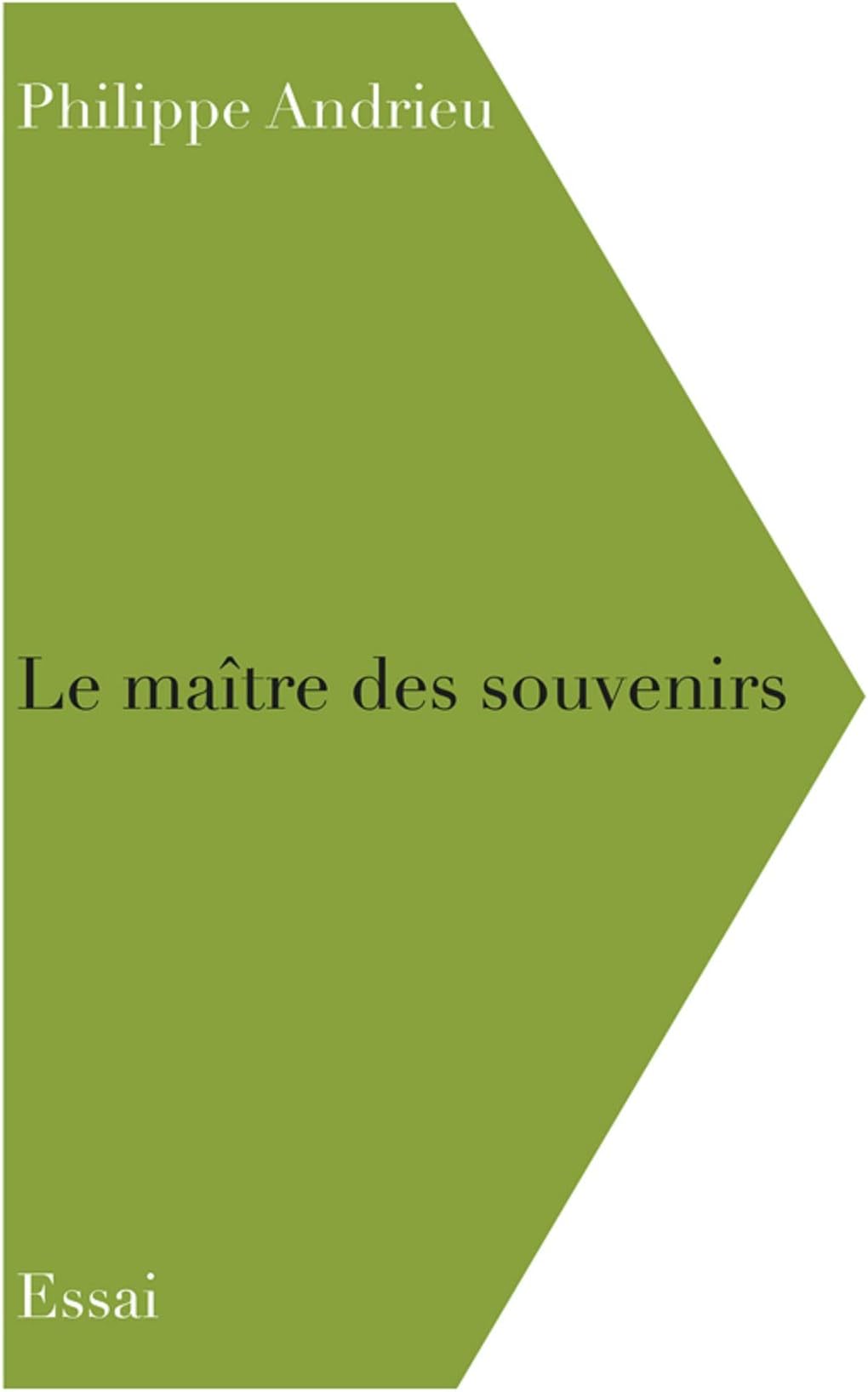 Le maître des souvenirs (French Edition)