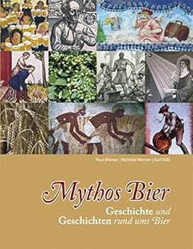 Hardcover Mythos Bier: Geschichte und Geschichten rund ums Bier [German] Book