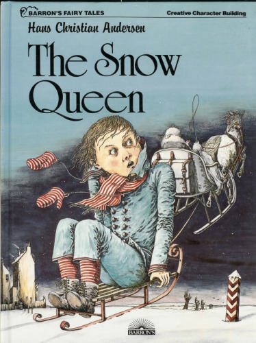 The Snow Queen (Barron's Fairy Tales) (English ... 0812057090 Book Cover