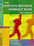 The Complete Sentence Workout Book with Readings (5th Edition)