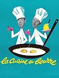 La cuisine au beurre