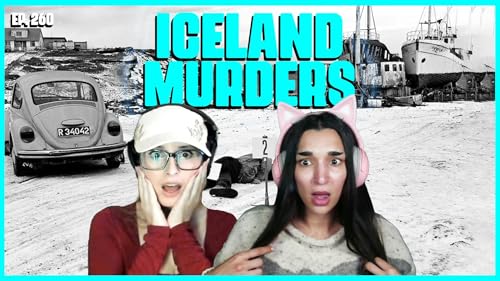 Episode 260: Iceland&rsquo;s Strangest True Crime Mystery: The Disappearance of Gu&eth;mundur and Geirfinnur