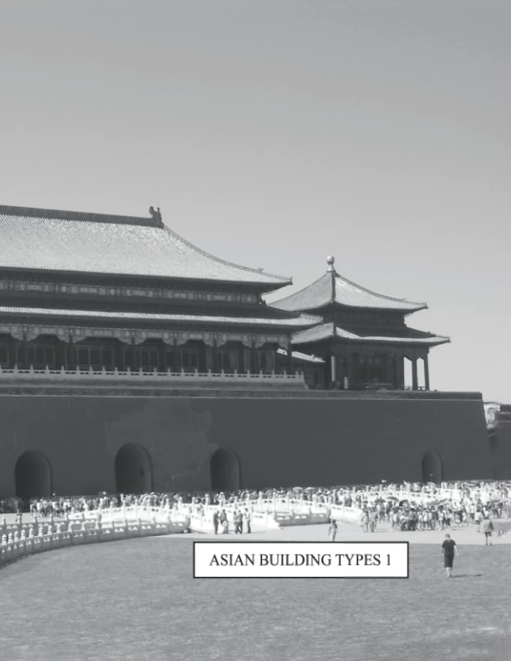 Asian Building Types Volume 1 Guide Typologie Architecture