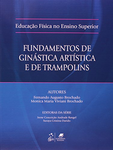 Fundamentos da Ginástica Artística e de Trampolins. Educação Física no Ensino Superior