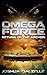 Omega Force: Return of the Archon (OF5)