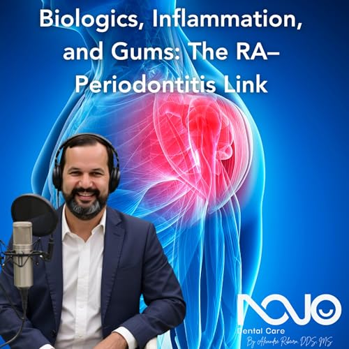 Biologics, Inflammation, and Gums: The RA&ndash;Periodontitis Link