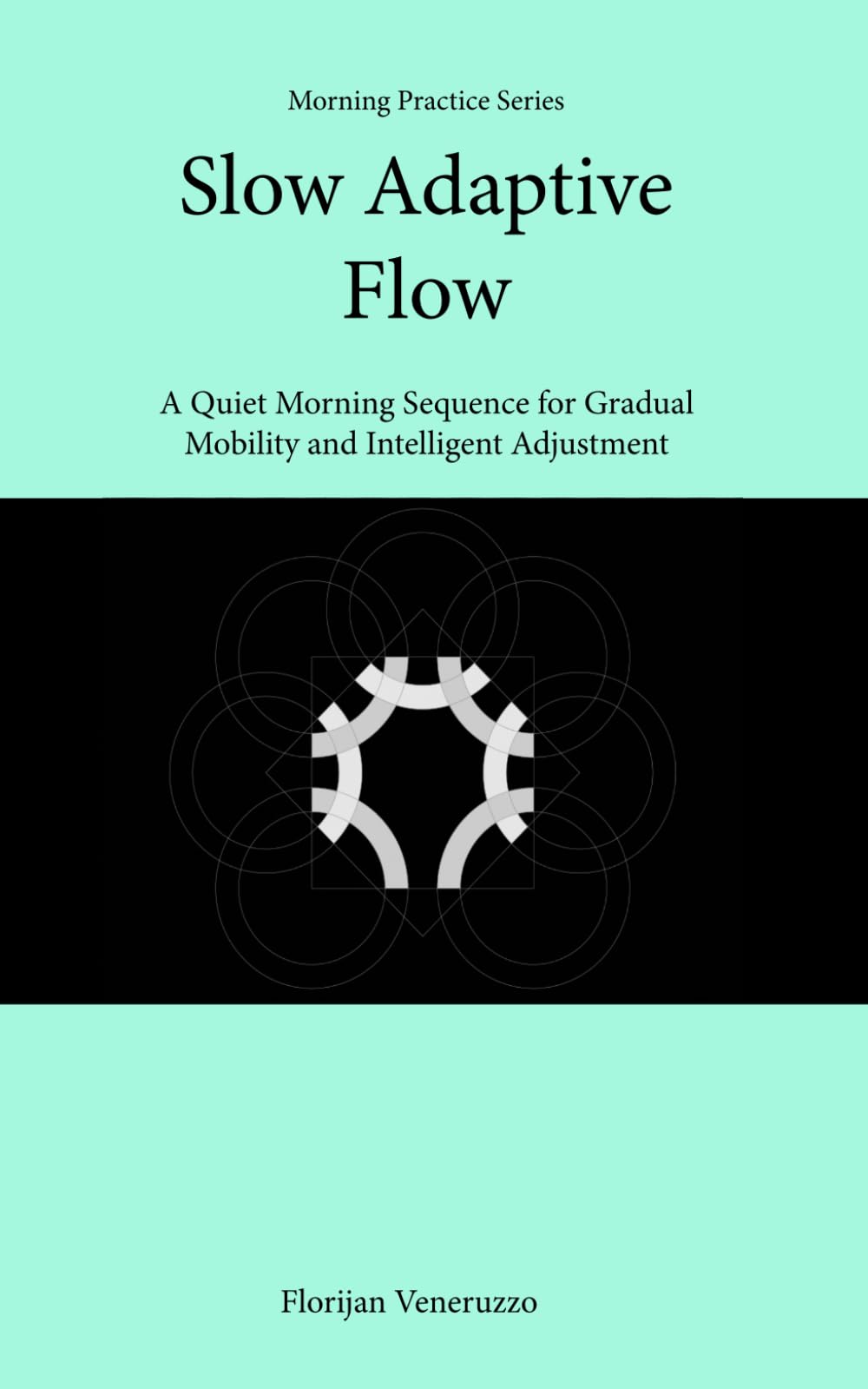 Slow Adaptive Flow: A Quiet Morning Sequence for Gradual Mobility and Intelligent Adjustment (Morning Practice Series)