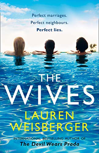 Cover of The Wives: A thrilling romance full of secrets, lies and betrayal, discover the new page-turner from the bestselling author