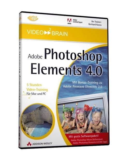 Adobe Photoshop Elements 4.0 - Mit Bonus-Training zu Premiere Elements 2.0!: 5 Stunden Video-Training