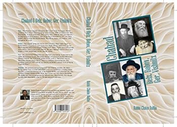 Chabad and Belz, Bobov, Ger , Vishnitz