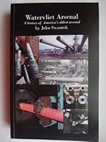 Watervliet Arsenal: History of America's Oldest Arsenal B007VEDMOE Book Cover