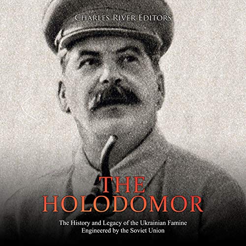 The Holodomor by Charles River Editors episode artwork