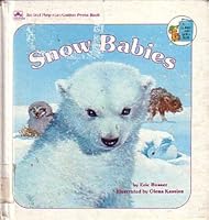 Snow Babies (An Owl Magazine/Golden Press Book) 0307619311 Book Cover