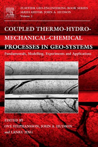 Coupled Thermo-Hydro-Mechanical-Chemical Processes in Geo-systems: Volume 2 (Geo-Engineering Book Series, Volume 2)