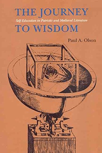 [The Journey to Wisdom: Self-education in Patristic and Medieval Literature] (By: Paul A. Olson) [published: November, 1995]