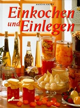 Hardcover Einkochen und Einlegen [German] Book