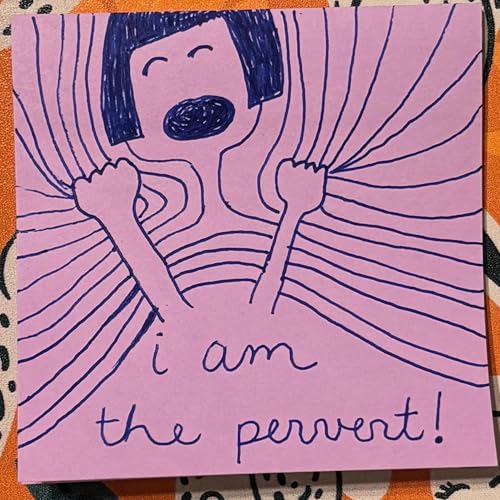 Ep. 87 | I Am the Pervert! Podcast Por  arte de portada